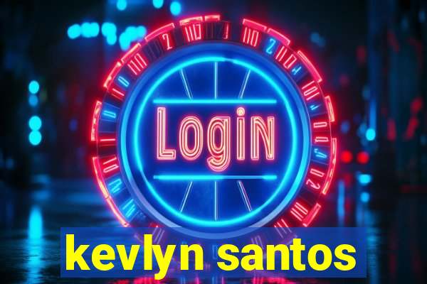 kevlyn santos